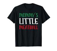Mommys Little Meatball Polpette Italiane Maglietta