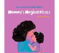 Mommy's Magical Kisses