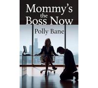Mommy's the Boss Now: Intern's Late Arrival Seals His Diapered Fate Under CEO's Command