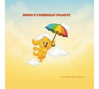 Momo e l'ombrello volante: Dal Mondo di Momo- Volume 2