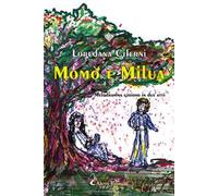 Momò e Nilua. Melodramma gioioso in due atti