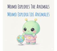 Momo Explora Los Animales: Momo Explores The Animals