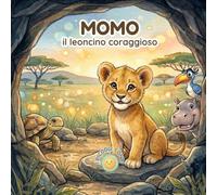 MOMO il leoncino coraggioso