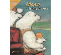 Momo in terra straniera - [Jaca Book]
