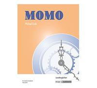Momo - Michael Ende - Lesebegleiter: Aufgaben, Arbeitsmittel, Interpretation, Heft