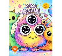 Momo Monsters: Big & Easy Coloring Book for Kids Ages 3-6 | 45+ Cute Monster Pages with Bold Simple Designs