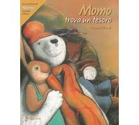 Momo trova un tesoro. Le avventure di Momo, l'orsetto bianco. Ediz. a colori