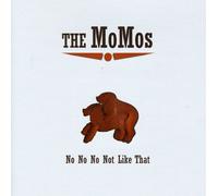 MOMOS - NO NO NO NOT LIKE THAT