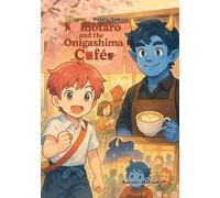 Momotaro and the Onigashima Café: A Modern Retelling of the Classic Japanese Folktale