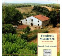 Mompou/ Ayats, Remei Cortes - Piano Works I: Scene D'Ufauts, Etc