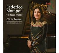 Mompou, F. - Piano Music Vol. 1