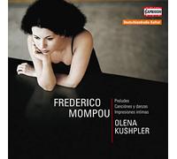 Mompou, Frederico - Frederico Mompou Piano Rarities