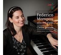 Federico Mompou Federico Mompou: Selected Works - Volume 2 (CD) Album