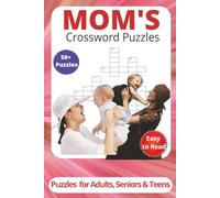 Mom's Crossword Puzzle: Crossword Puzzles with Easy to Read Print about Moms, Family Life and More | 6x9 inches, 120 pages | 50+ Puzzles... for Vacations, Holidays and Relaxation