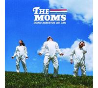 Moms - Doing Asbestos We Can