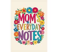 Mom's Everyday Notes, Personalized Squared Grid Notebook, 50-sheet, 100 pages, format A5, glossy cover, Mother's Day: Cute and Practical Gift for Your Amazing Mom