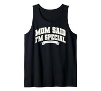 Mom's Favorite Funny Mother's Day, Mom Said I'm Special Canotta