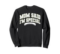 Mom's Favorite Funny Mother's Day, Mom Said I'm Special Felpa