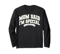 Mom's Favorite Funny Mother's Day, Mom Said I'm Special Maglia a Manica