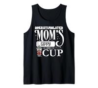 Mom's Sippy Cup Mommy's Overstimulated Moms Club Fuel Coffee Canotta