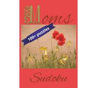 Moms Sudoku: Puzzles to Relax, Recharge, and Enjoy a Quiet Moment