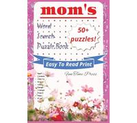 mom's word search puzzle book: Word Search Puzzle Book about Moms, Women, Kids, Wife, Life and more | 6x9 inches , 120 pages | 50+ Puzzles... Gift for Vacation, Holidays, and Relaxation