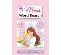 Moms Word Search: Puzzles About Family, Love, and Motherhood