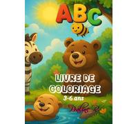 Mon Abécédaire des Animaux à Colorier: Pour Enfants de 3 à 6 Ans