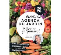 Mon agenda du jardin Silence ça pousse !: 31636