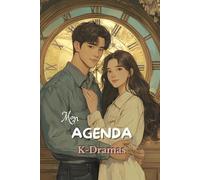 Mon agenda K-dramas: planificateur A5 - couverture cartonnée souple non daté - 52 semaines - 15,24 x 22,86 cm