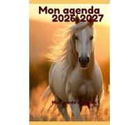 Mon agenda scolaire 2026-2027: Cheval & équitation - Collège et primaire - Une page par jour avec devoirs, emploi du temps, objectifs, notes et to do list