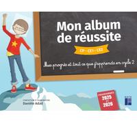Mon album de réussite CP-CE1-CE2: Mes progrès et tout ce que j'apprends en cycle 2