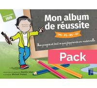 Mon album de réussite TPS PS MS GS - Édition 2025 (pack de 10): Mes progrès et tout ce que j'apprends en maternelle