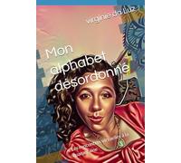 Mon alphabet désordonné: Les rencontres virtuelle à la quarantaine