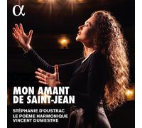 Stephanie D'Oustrac – Mon Amant De Saint-Jean – CD – Alpha