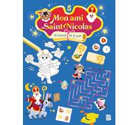 Mon ami Saint Nicolas : Je colorie et je joue