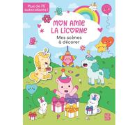 Mon amie la licorne - Mes scènes à décorer