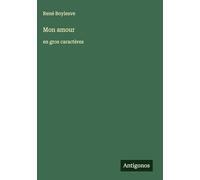 Mon amour: en gros caractères