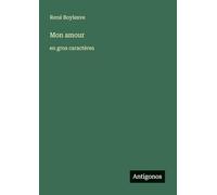 Mon amour: en gros caractères