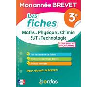 Mon année BREVET Les fiches Maths Physique Chimie SVT Technologie 3e