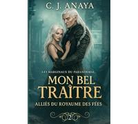 Mon Bel Traître: Alliés du royaume des Fées