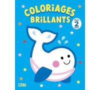 Mon bloc de coloriages brillants - Les animaux de la mer - Dès 2 ans