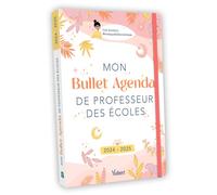 Mon bullet agenda de professeur des écoles: Le bullet agenda idéal pour une anné