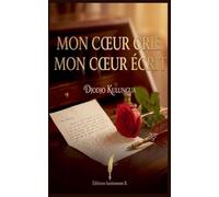 Mon C¿ur crie, mon C¿ur écrit