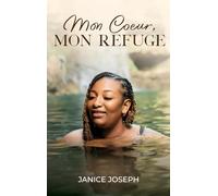 Mon C¿ur, Mon Refuge