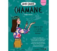 Mon cahier Chamane