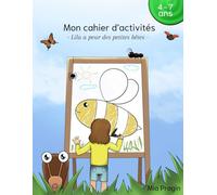 Mon cahier d’activités: Autour de l’histoire « Lila a peur des petites bêtes »