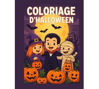Mon Cahier d’Halloween : Coloriages & Textes à Trous amusants: Un livre éducatif et ludique pour enfants - Colorier, lire, deviner et s’amuser avec Halloween