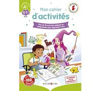 Mon cahier d'activités des Alphas "Je commence à lire": Plus de 30 activités ludiques et progressives pour apprendre à lire