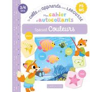 Mon cahier d'autocollants spécial Couleurs (PS/MS) - Je colle et j'apprends avec Larousse